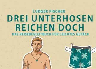 Neu erschienen: Drei Unterhosen reichen doch