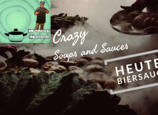 Kulinarische Reise: Crazy Soups & Sauces – Rund um die Biersauce