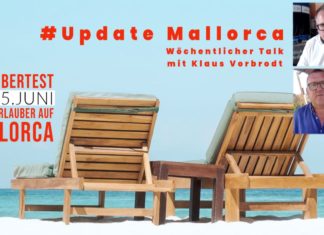 Update Mallorca: Wie erste „Testurlauber“ auf Mallorca ab 15.06. empfangen werden