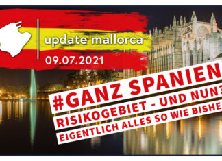 Update Mallorca Spezial: Spanien ist Risikogebiet! Was nun?