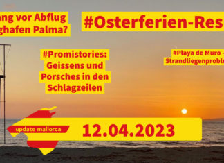 Update Mallorca: Wie läuft´s denn in den Osterferien?